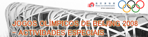 Jogos Olmpicos de Beijing 2008 - Actividades Especiais